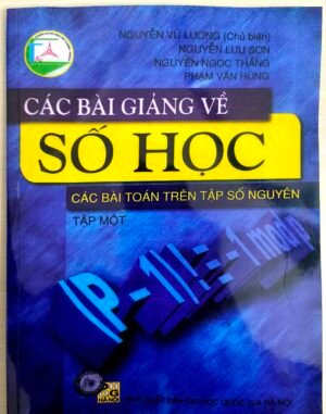 Các bài giảng về Số học - Tập 1