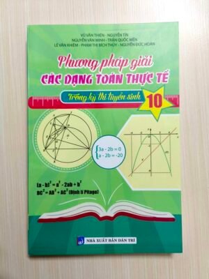 Phương pháp giải các dạng thực tế trong kỳ thi tuyển sinh 10