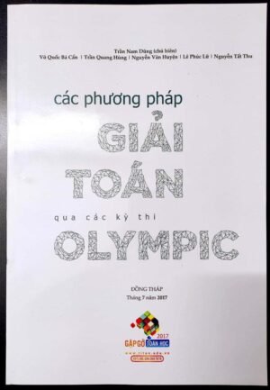 Phương pháp giải Toán qua các kỳ thi Olympic 2017 (Kỷ yếu GGTH)