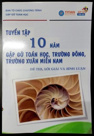 Tuyển tập 10 năm GGTH, Trường Đông, Trường Xuân