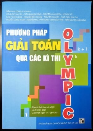 Phương pháp giải Toán qua các kỳ thi Olympic 2021 (Kỷ yếu GGTH)