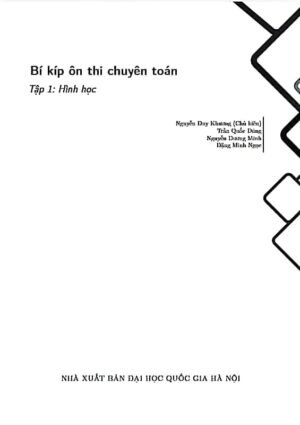 Bí kíp ôn thi chuyên Toán - Tập 1: Hình học