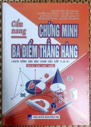 Cẩm nang chứng minh ba điểm thẳng hàng