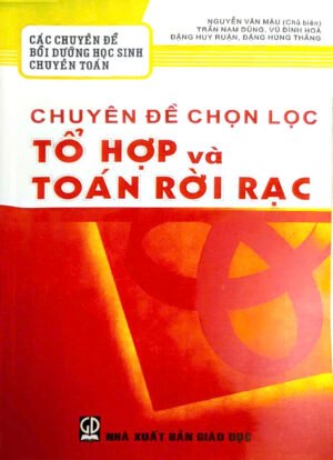Chuyên đề chọn lọc Tổ hợp và Toán rời rạc