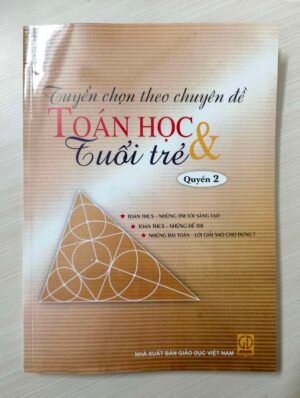 Tuyển chọn theo chuyên đề Toán học & Tuổi trẻ - Đủ bộ (Tập 1-6)