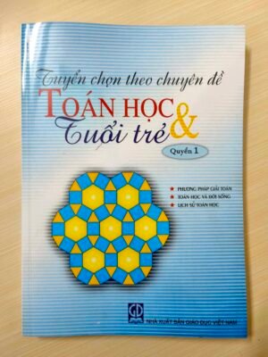 Tuyển chọn theo chuyên đề Toán học & Tuổi trẻ - Đủ bộ (Tập 1-6)