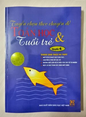 Tuyển chọn theo chuyên đề Toán học & Tuổi trẻ - Đủ bộ (Tập 1-6)