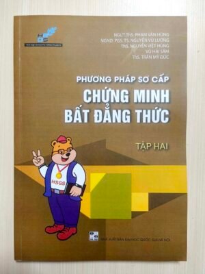 Phương pháp sơ cấp chứng minh bất đẳng thức - tập 2