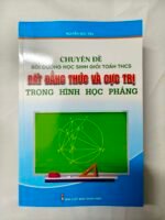 Bất đẳng thức và cực trị trong hình học phẳng